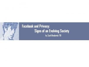 Facebook and Privacy A Survey Facebook is a