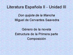 Literatura Espaola II Unidad III Don quijote de