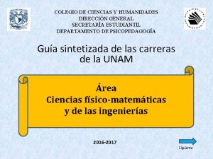 COLEGIO DE CIENCIAS Y HUMANIDADES DIRECCIN GENERAL SECRETARA