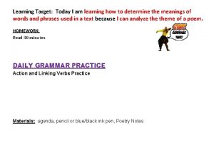 Learning Target Today I am learning how to