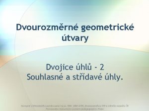 Dvourozmrn geometrick tvary Dvojice hl 2 Souhlasn a