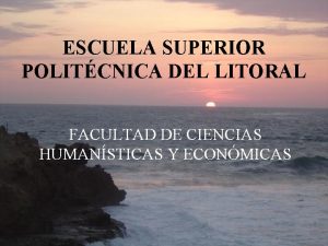 ESCUELA SUPERIOR POLITCNICA DEL LITORAL FACULTAD DE CIENCIAS