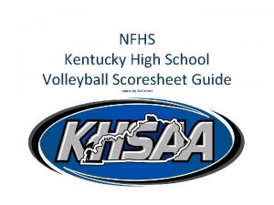 NFHS Kentucky High School Volleyball Scoresheet Guide Update