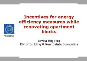 Incentives for energy efficiency measures while renovating apartment