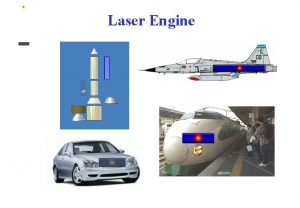 Laser Engine Laser Propulsion Engine by Hassan Endan