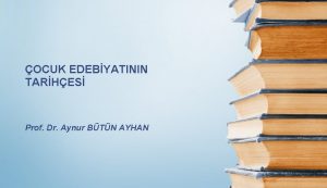 OCUK EDEBYATININ TARHES Prof Dr Aynur BTN AYHAN