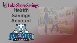 Health Savings Account At Lake Shore Savings our