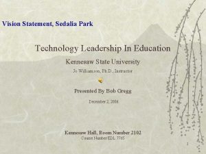 Vision Statement Sedalia Park Technology Leadership In Education