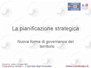 La pianificazione strategica Nuova forma di governance del