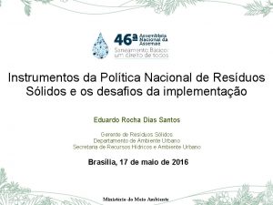 Instrumentos da Poltica Nacional de Resduos Slidos e