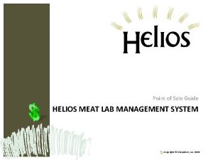 Point of Sale Guide HELIOS MEAT LAB MANAGEMENT