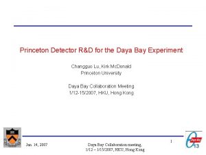 Princeton Detector RD for the Daya Bay Experiment