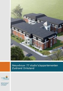 Nieuwbouw 77 studiosappartementen Zuidrand Dirksland Reeuwijkse Poort 103