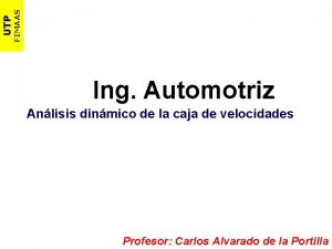 FIMAAS UTP Ing Automotriz Anlisis dinmico de la