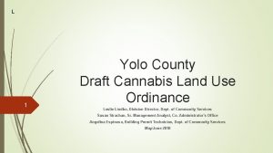 L 1 Yolo County Draft Cannabis Land Use