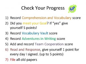 Check Your Progress 1 Record Comprehension and Vocabulary