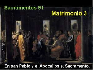 Sacramentos 91 Matrimonio 3 En san Pablo y