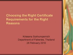 Choosing the Right Certificate Requirements for the Right