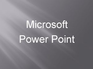 Microsoft Power Point Presentasi merupakan kegiatan yang penting