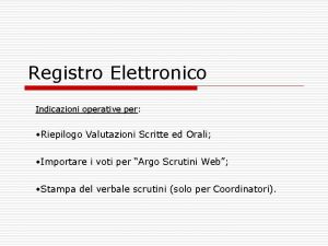 Registro Elettronico Indicazioni operative per Riepilogo Valutazioni Scritte