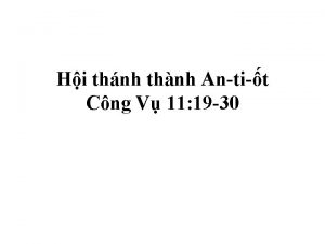 Hi thnh thnh Antit Cng V 11 19