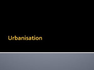 Urbanisation Homework Economic Life Social Life Administrative Life