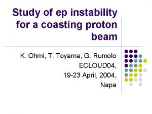 Study of ep instability for a coasting proton