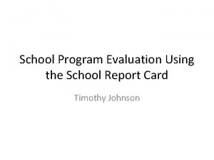 School Program Evaluation Using the School Report Card