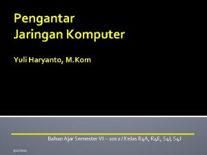 Pengantar Jaringan Komputer Yuli Haryanto M Kom Bahan