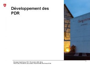 Dveloppement des PDR change dexpriences PDR 18 novembre