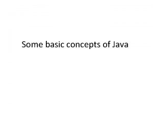 Some basic concepts of Java Adding psuedocode to