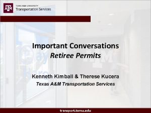 Important Conversations Retiree Permits Kenneth Kimball Therese Kucera