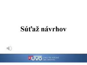 Sa nvrhov UPOZORNENIE elom tohto materilu nie je