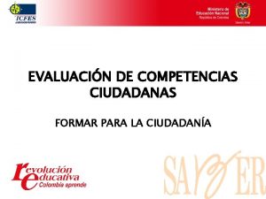 EVALUACIN DE COMPETENCIAS CIUDADANAS FORMAR PARA LA CIUDADANA