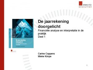 De jaarrekening doorgelicht Financile analyse en interpretatie in