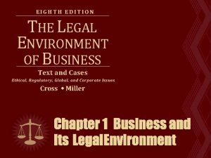 EIGHTH EDITION THE LEGAL ENVIRONMENT OF BUSINESS Text