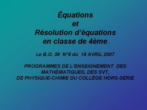 quations et Rsolution dquations en classe de 4me