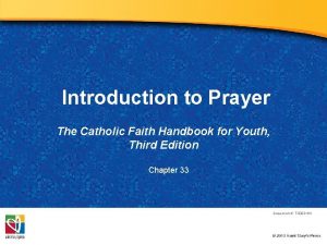 Introduction to Prayer The Catholic Faith Handbook for