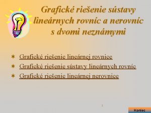 Grafick rieenie sstavy linernych rovnc a nerovnc s