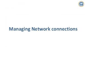 Managing Network connections Networking Cables Networking Cables Network