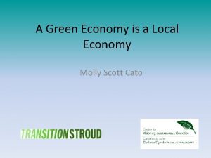 A Green Economy is a Local Economy Molly