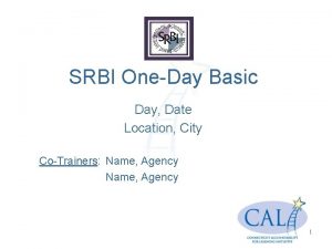 SRBI OneDay Basic Day Date Location City CoTrainers
