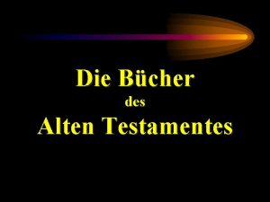Die Bcher des Alten Testamentes Das Prinzip Der
