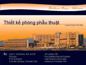 Healthcare Design Vietnam Thit k phng phu thut