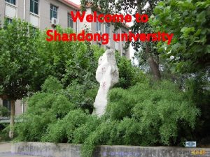 Welcome to Shandong university 2008 107 8 00