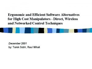 Ergonomic and Efficient Software Alternatives for High Cost
