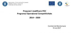 Propuneri modificare POC Programul Operaional Competitivitate 2014 2020