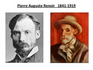 Pierre Auguste Renoir 1841 1919 Renior Born Feb
