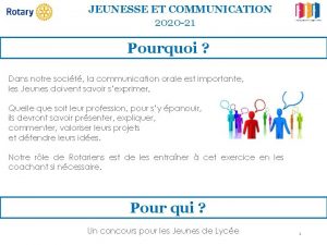 JEUNESSE ET COMMUNICATION 2020 21 Pourquoi Dans notre