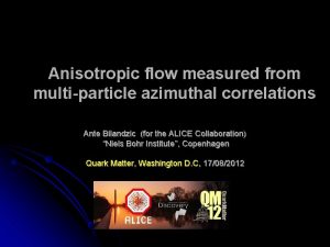 Anisotropic flow measured from multiparticle azimuthal correlations Ante